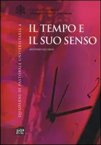 Il tempo e il suo senso - Antonio cecchini